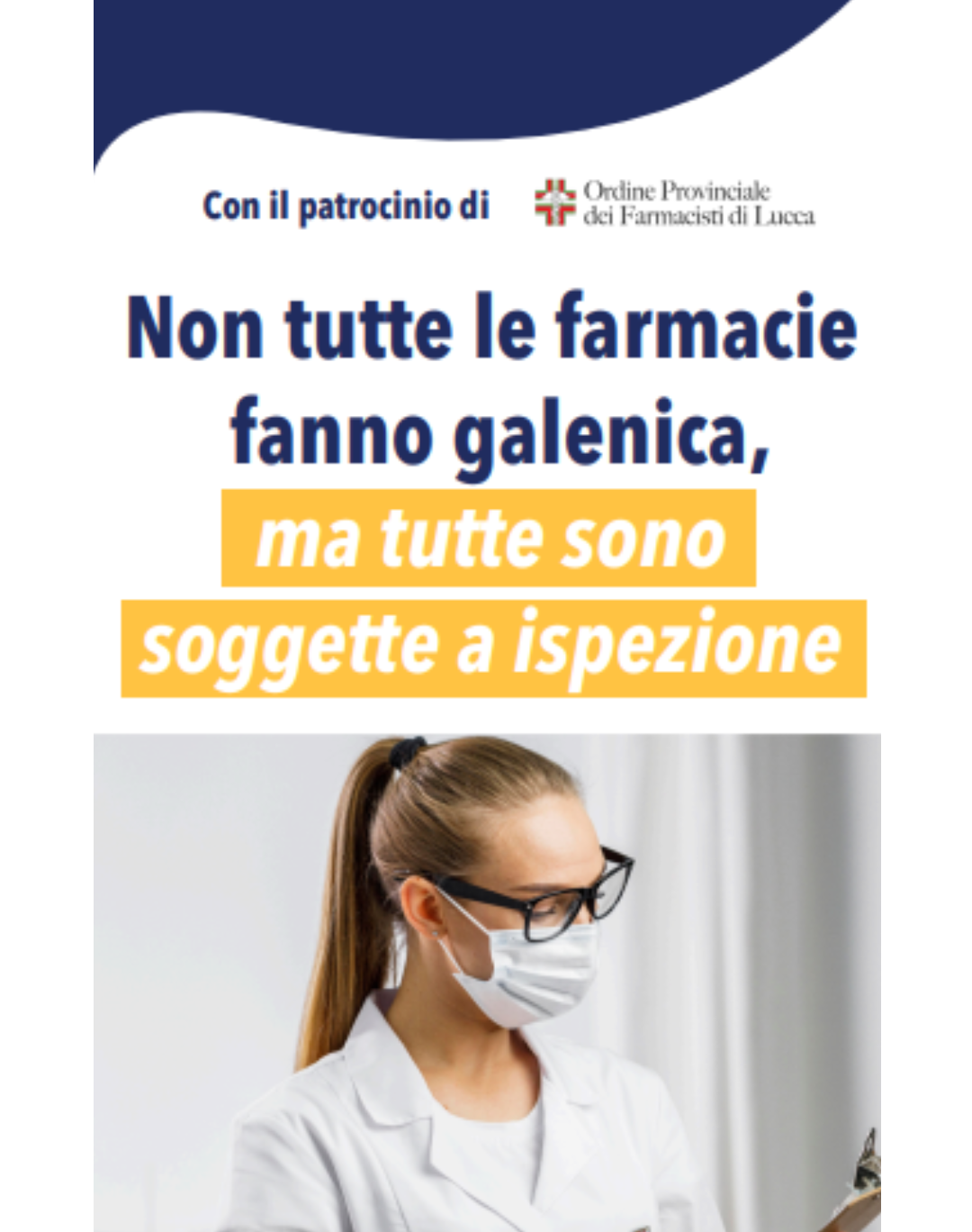 Non tutte le farmacie fanno galenica ma tutte sono soggette a ispezione FAD ASINCRONA